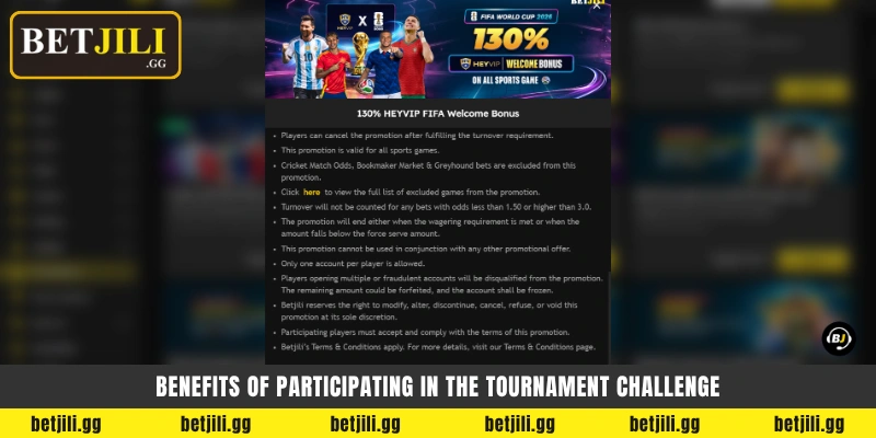 Benefits of participating in the tournament challenge - Betjili টুর্নামেন্ট সুবিধা