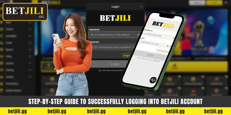 Step-by-step guide to successfully logging into Betjili account
