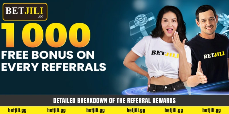Detailed breakdown of the referral rewards - Betjili রেফারেল পুরস্কার