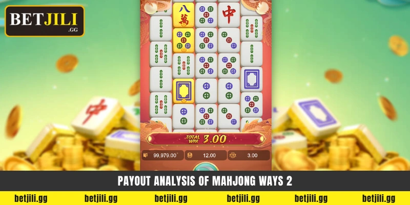 Payout analysis of Mahjong Ways 2 - Mahjong Ways 2 পেআউট বিশ্লেষণ